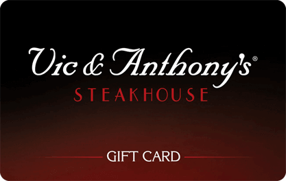 Vic & Anthony's Steakhouse eGift Card